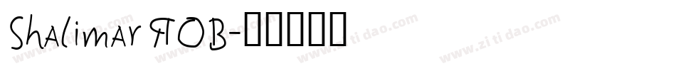Shalimar ROB字体转换